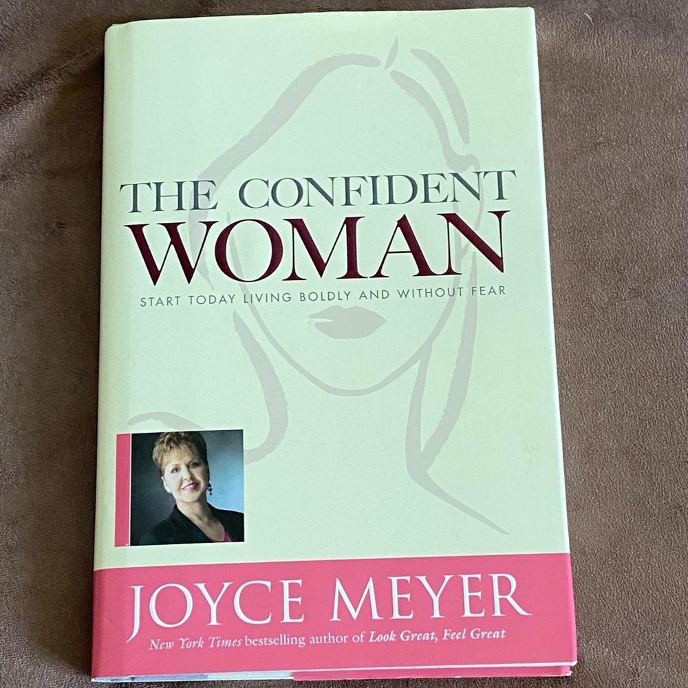 Hard Copy Book.  “The Confident Woman” by Joyce Meyer.  New